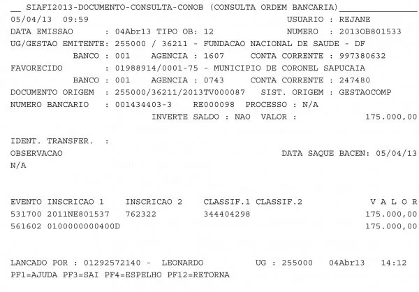 Ordem bancária expedida no último dia 4, beneficiando o município de Coronel Sapucaia.