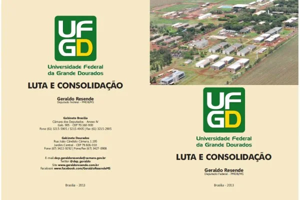 Conheça a história da UFGD: Luta e Consolidação
